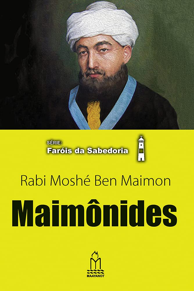 ler totalmente Maimônides (Rambam), Rabi Moshé Ben Maimon
