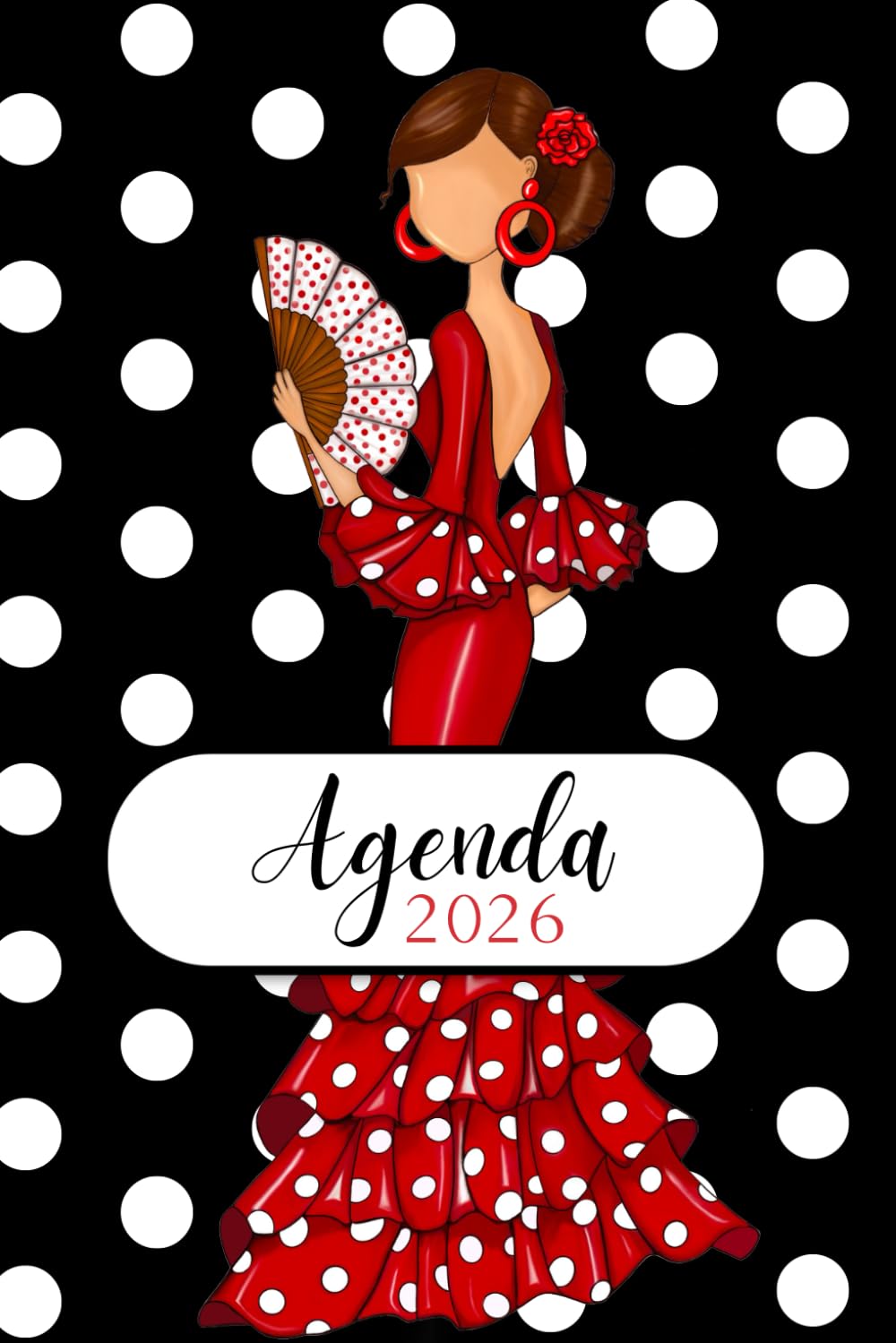 ler totalmente Agenda Flamenca 2026 – illustrArte: Con todos los eventos de flamenco en España, mes a mes. Ilustraciones exclusivas con arte, alegría y salero.:... lunares blancos y abanico (Spanish Edition)