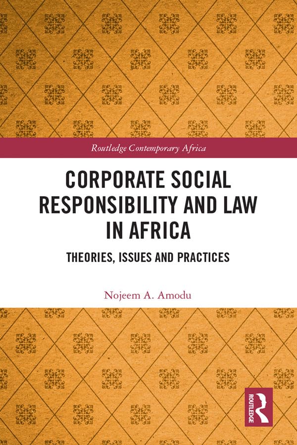 ler totalmente Corporate Social Responsibility and Law in Africa: Theories, Issues and Practices (Routledge Contemporary Africa) (English Edition)