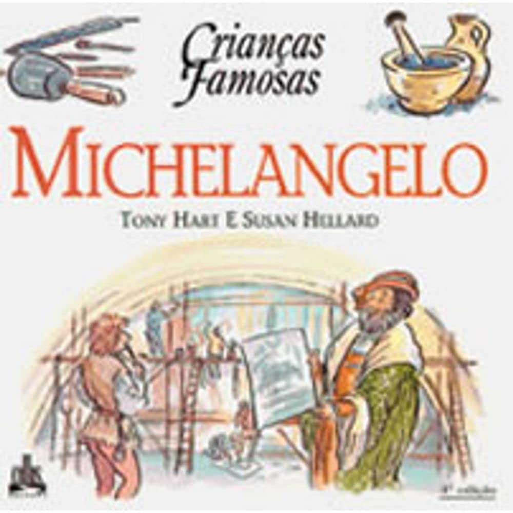 Michelangelo. Crianças Famosas