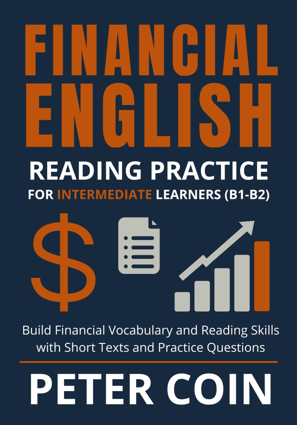 Financial English Reading Practice for Intermediate Learners (B1–B2): Build Financial Vocabulary and Reading Skills with Short Texts and Practice Questions baixar livro de graça