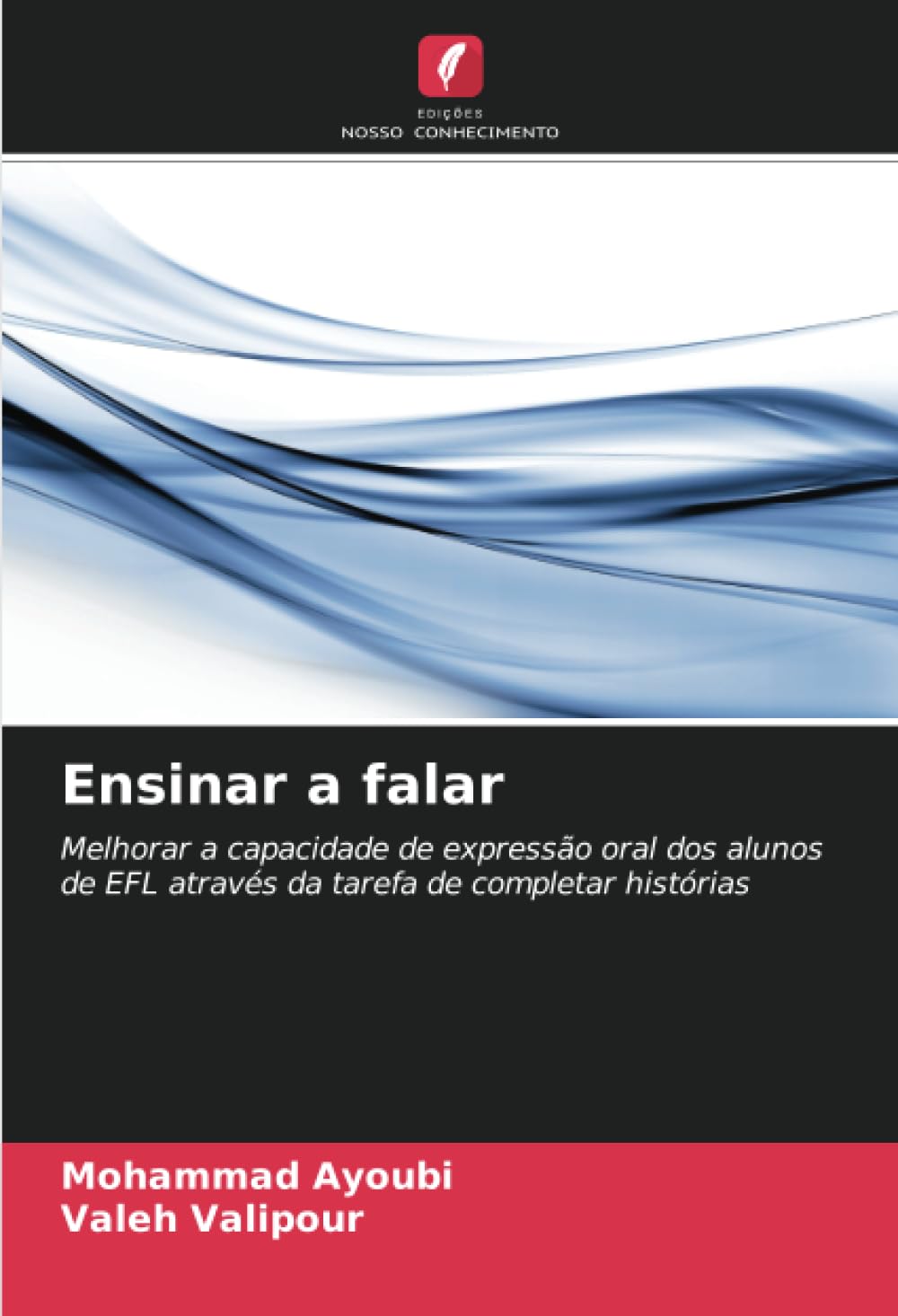 Ensinar a falar: Melhorar a capacidade de expressão oral dos alunos de EFL através da tarefa de completar histórias baixar livro de graça