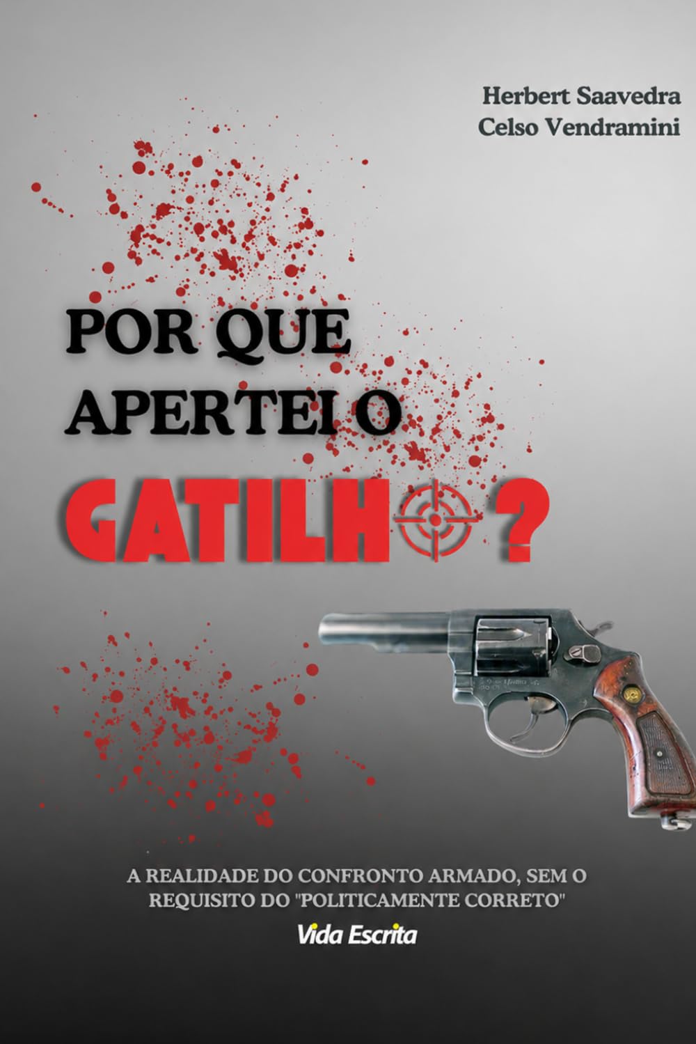 capítulo por capítulo baixar Por que apertei o gatilho? (Portuguese Edition)