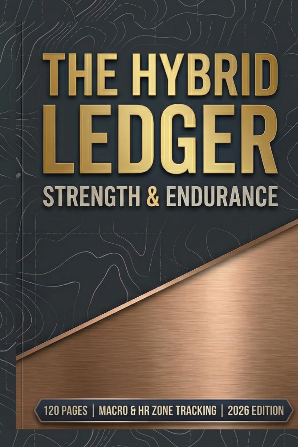 ler totalmente THE HYBRID LEDGER: STRENGTH & ENDURANCE: 16-Week Daily Training Cycle for Hybrid Athletes | Macro, HR Zone & Hypertrophy Tracker