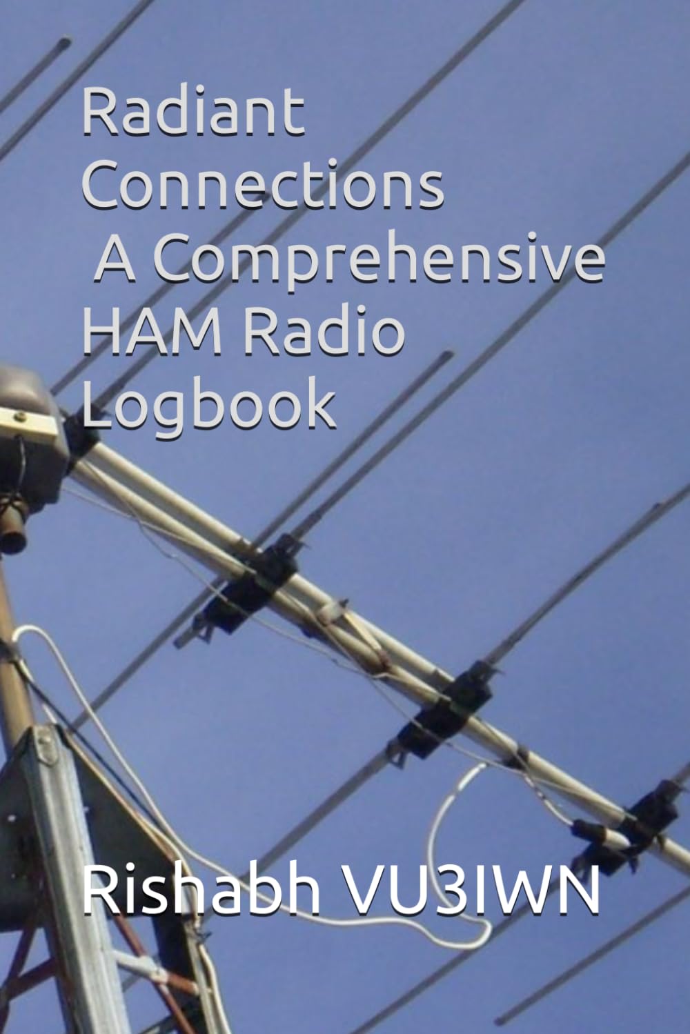 ler totalmente Radiant Connections: A Comprehensive HAM Radio Logbook