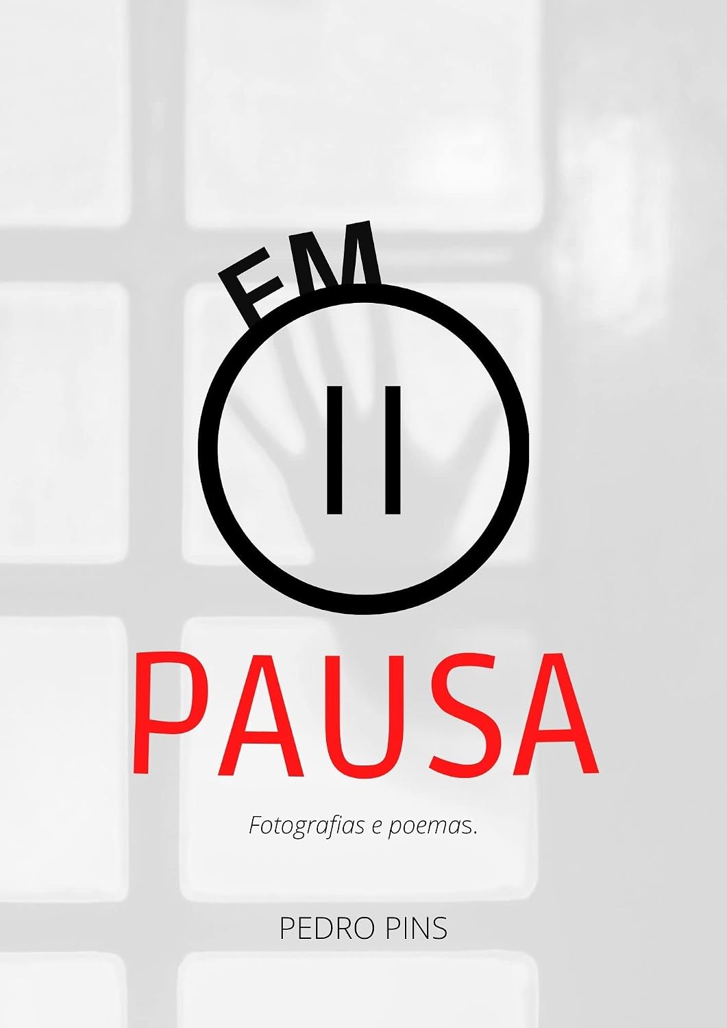 Em pausa: fotografia e poemas. baixar livro de graça