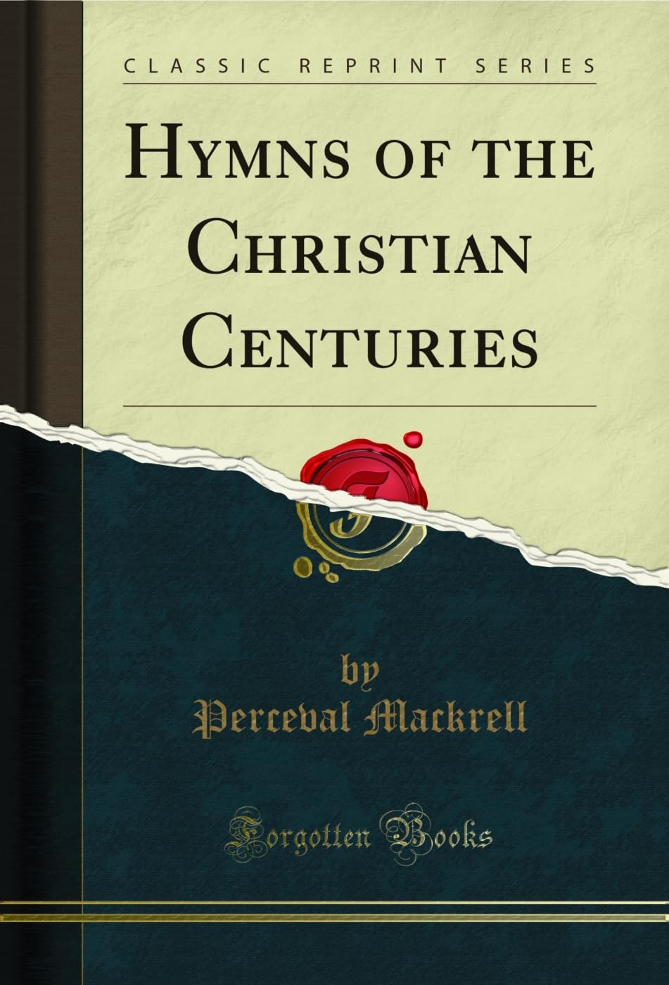 capítulo por capítulo baixar Hymns of the Christian Centuries (Classic Reprint) (English Edition)