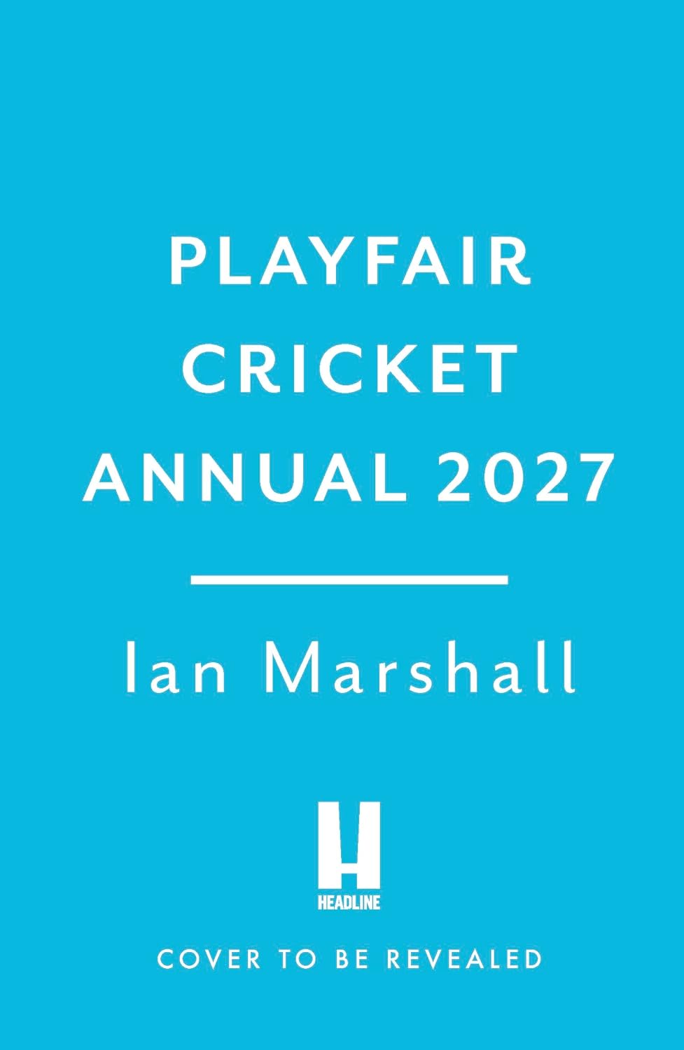 capítulo por capítulo baixar Playfair Cricket Annual 2027: Celebrating 80 Years (English Edition)
