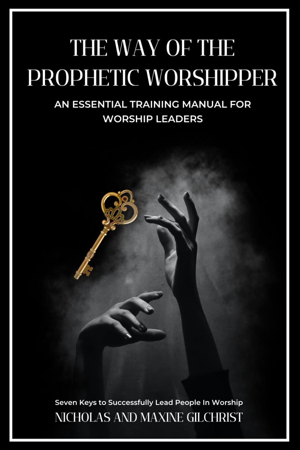 capítulo por capítulo baixar The Way of the Prophetic Worshipper: Essential Training Manual For Worship Leaders