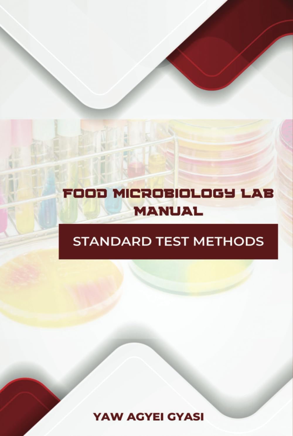 ler totalmente FOOD MICROBIOLOGY LAB MANUAL: TEST METHODS