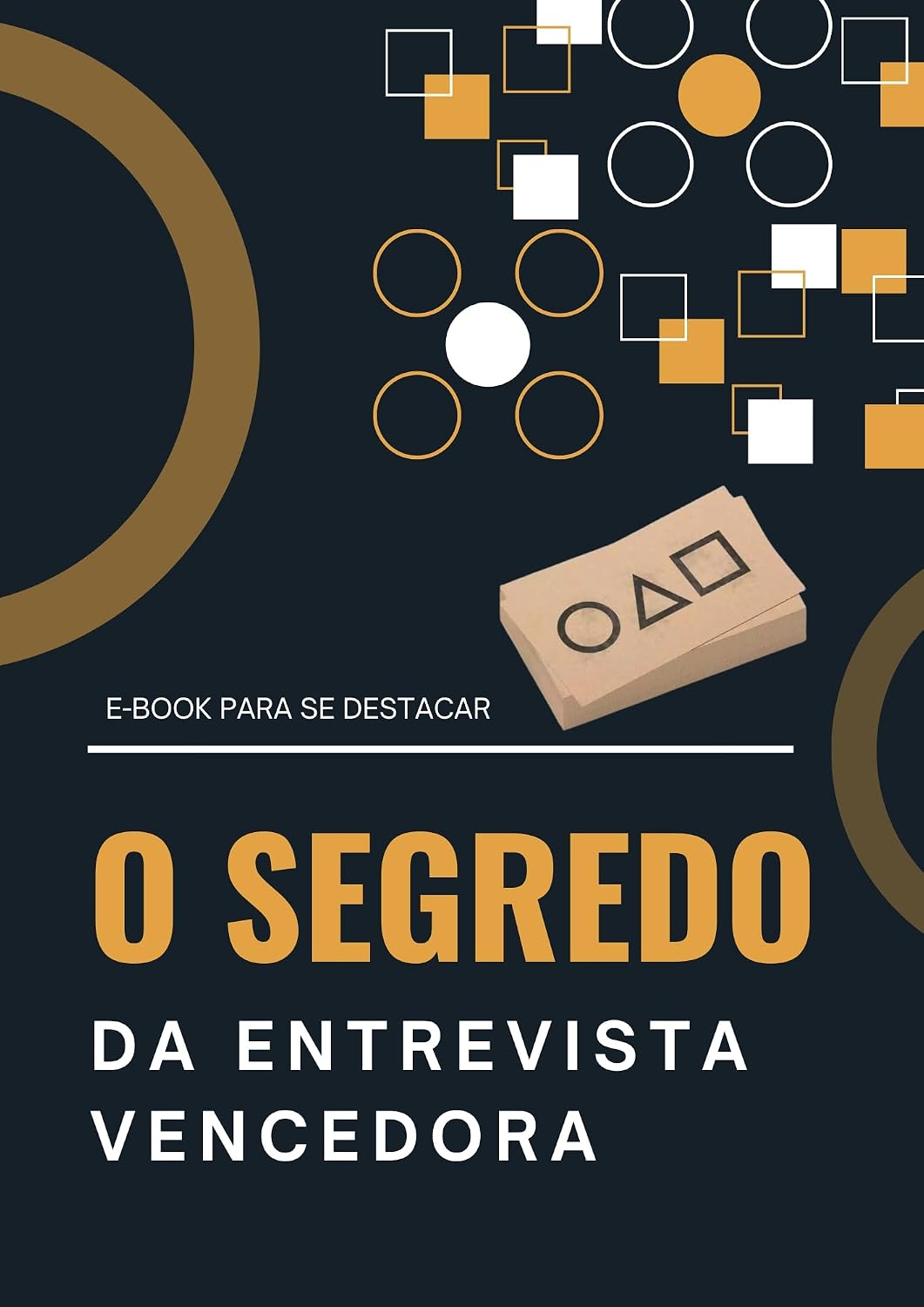 O SEGREDO DA ENTREVISTA VENCEDORA: O QUE AS EMPRESAS E A INTERNET NÃO TE CONTAM NA CONQUISTA DE UMA NOVA OPORTUNIDADE baixar o livro de graça