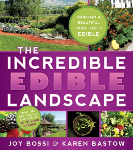 ler totalmente The Incredible Edible Landscape (English Edition)