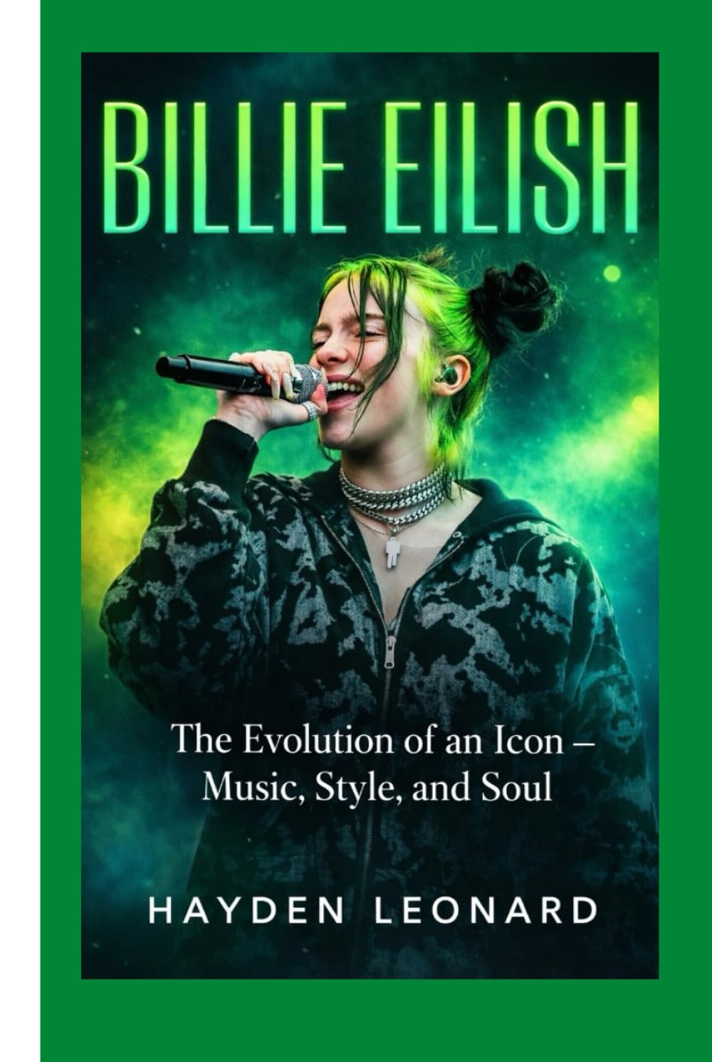 BILLIE EILISH BIOGRAPHY: The Evolution of an Icon – Music, Style, and Soul baixar o livro de graça