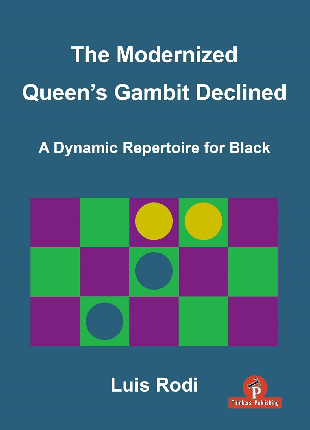The Modernized Queen's Gambit Declined: A Dynamic Repertoire for Black baixar livro de graça