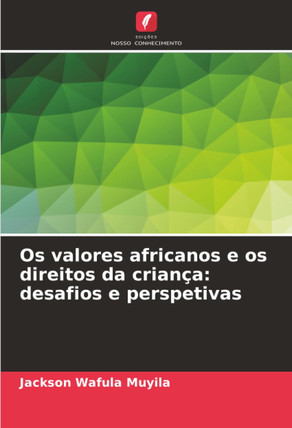 capítulo por capítulo baixar Os valores africanos e os direitos da criança: desafios e perspetivas
