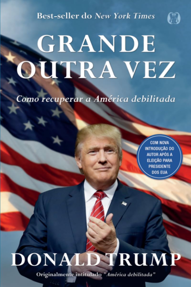 ler totalmente Grande outra vez: como recuperar a América debilitada