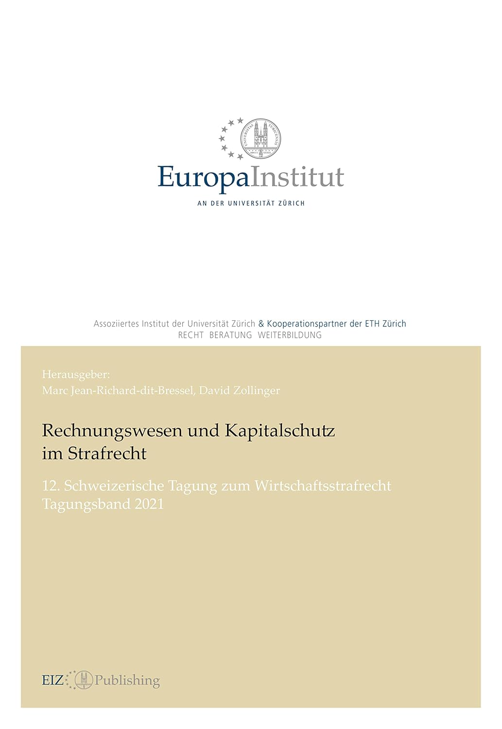 Rechnungswesen und Kapitalschutz im Strafrecht: 12. Schweizerische Tagung zum Wirtschaftsstrafrecht - Tagungsband 2021 (German Edition) baixar livro de graça