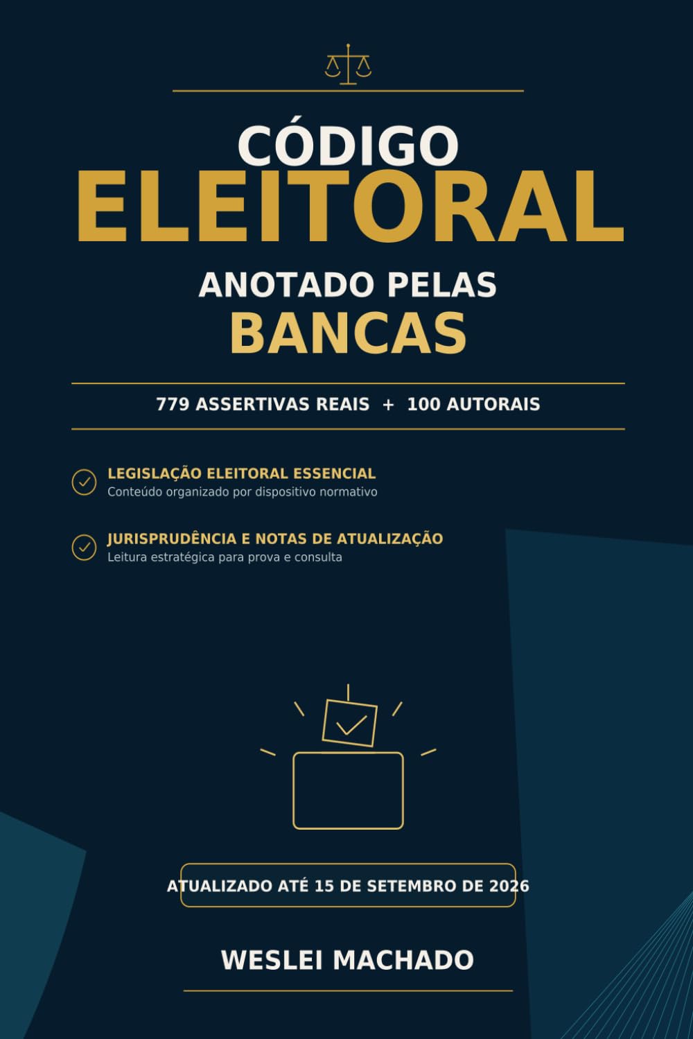 ler totalmente Código Eleitoral Anotado pelas Bancas Examinadoras: CEBRASPE, FCC, FGV e VUNESP (Portuguese Edition)