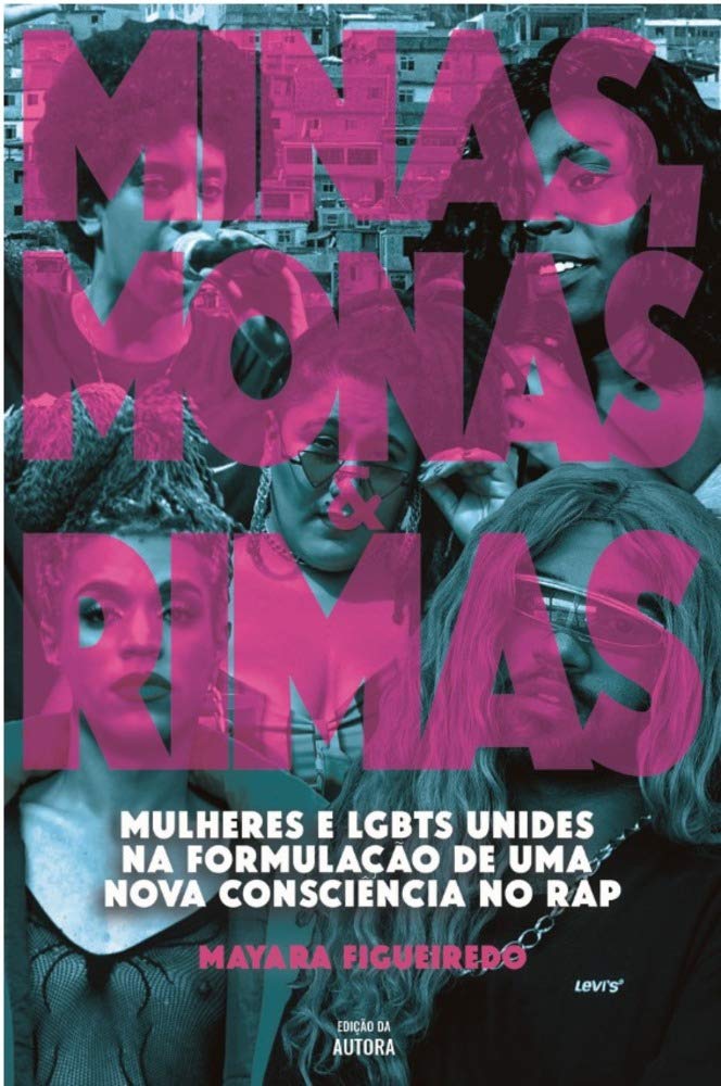 capítulo por capítulo baixar Minas, Monas & Rimas: Mulheres e LGBTs unides na formulação de uma nova consciência no rap