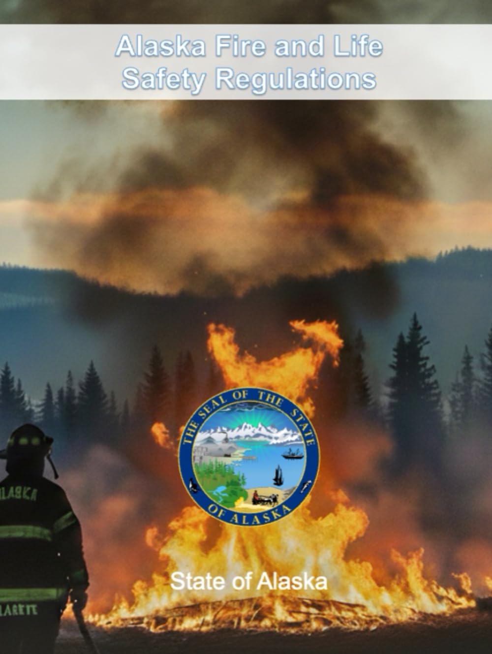 ler totalmente Alaska Fire and Life Safety Regulations