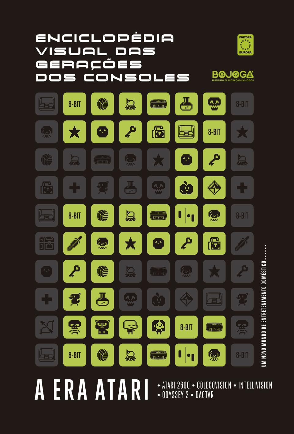 Enciclopédia Visual das Gerações dos Consoles - Segunda Geração: A Era Atari baixar o livro de graça