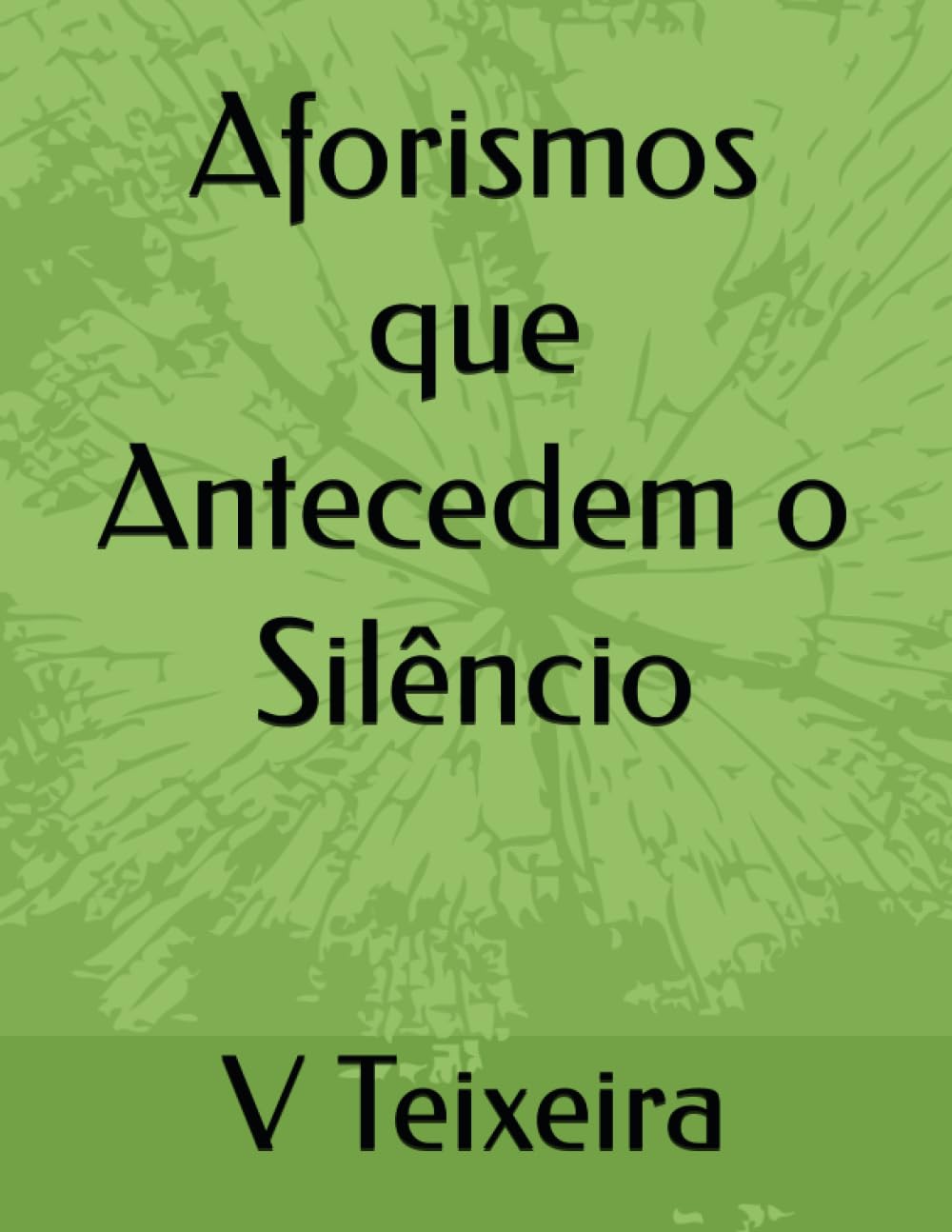 Aforismos que Antecedem o Silêncio (Portuguese Edition) baixar livro de graça