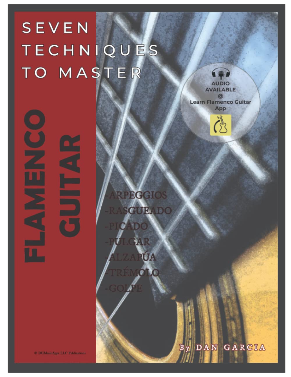 ler totalmente Seven Techniques to Master Flamenco Guitar