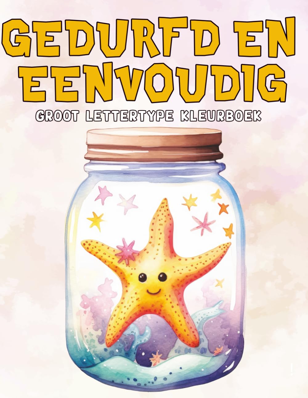 ler totalmente Gedurfd En Eenvoudig Groot Lettertype Kleurboek: Een Leuke Verzameling van Eenvoudige Leuke Kleurplaten voor Ontspanning en Stressverlichting Perfect Cadeau voor Kinderen Senioren en Beginners