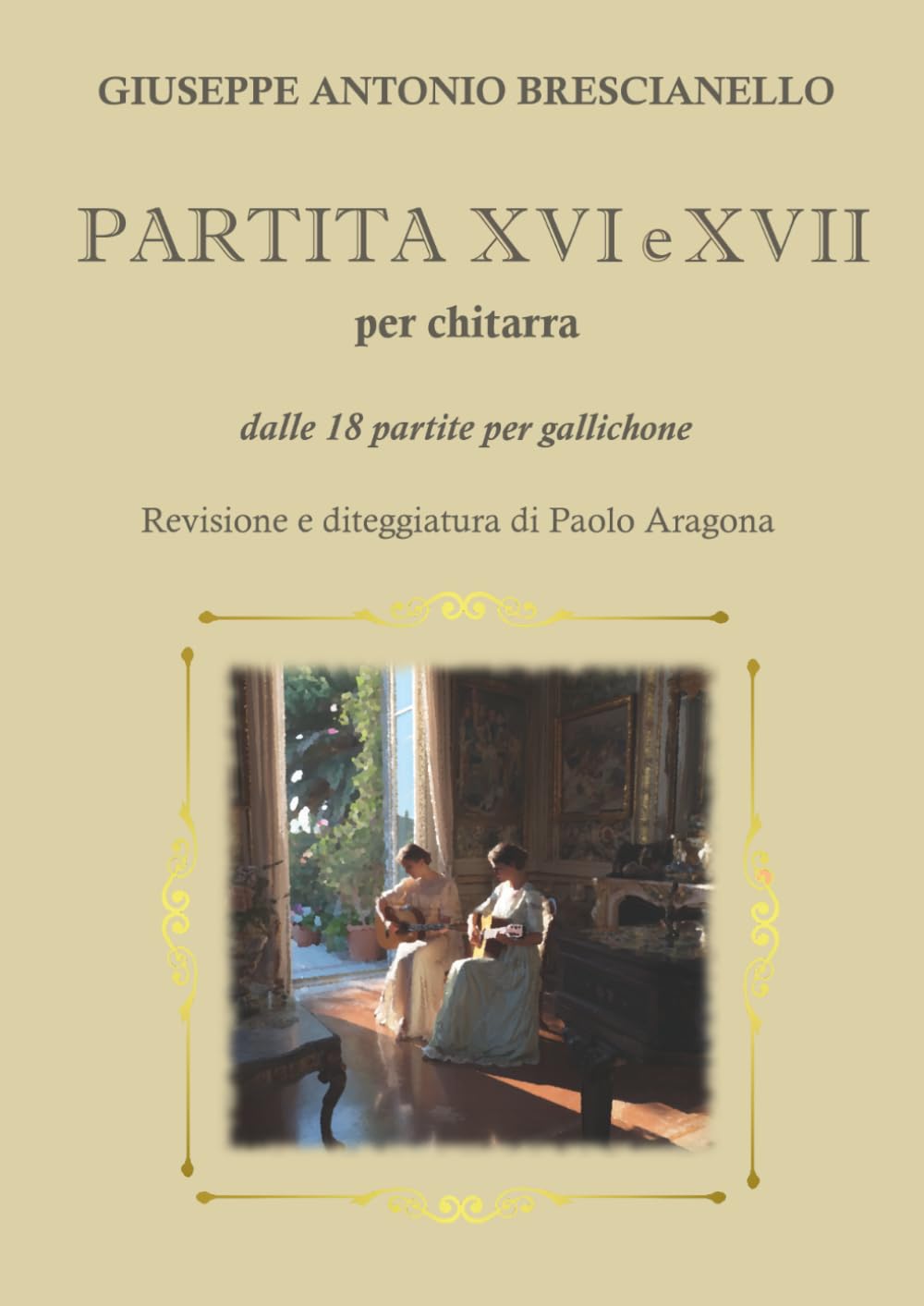 ler totalmente PARTITA XVI e XVII per chitarra: dalle 18 partite per gallichone (Italian Edition)