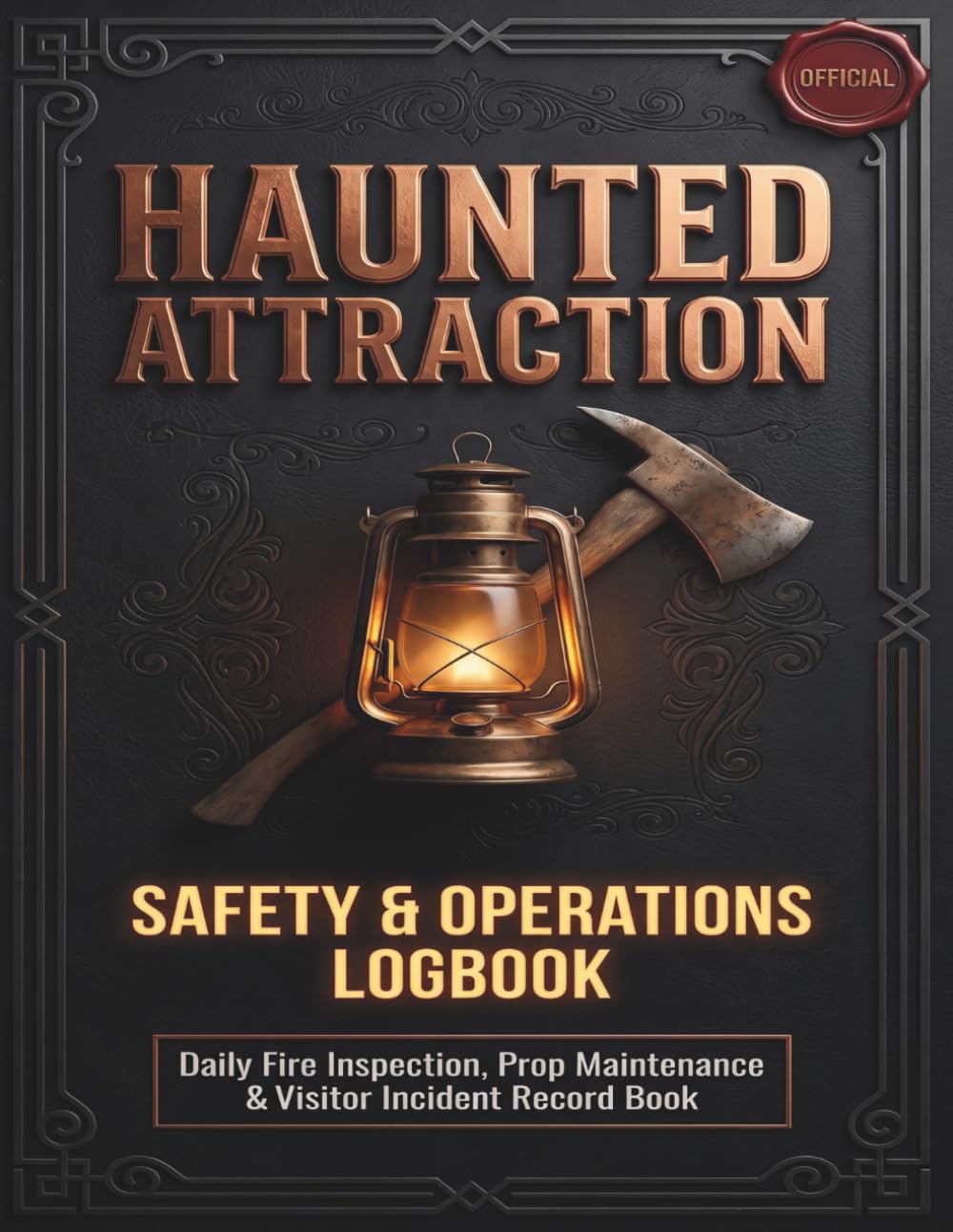 ler totalmente Haunted Attraction Safety & Operations Logbook: Daily Fire Inspection Checklist, Prop Maintenance Tracker & Visitor Incident Report Record Book for... Parks, and Seasonal Event Operations Managers