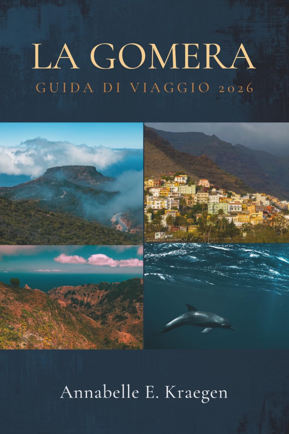 LA GOMERA GUIDA DI VIAGGIO 2026: L'isola atlantica spagnola di foreste antiche, globoferoni erranti, cale nascoste, sentieri selvaggi, banchetti... non ha ancora raggiunto (Italian Edition) baixar livro de graça