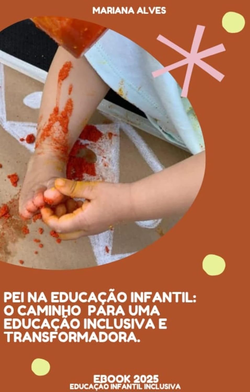 ler totalmente PEI NA EDUCAÇÃO INFANTIL: O CAMINHO PARA UMA EDUCAÇÃO INCLUSIVA E TRANSFORMADORA