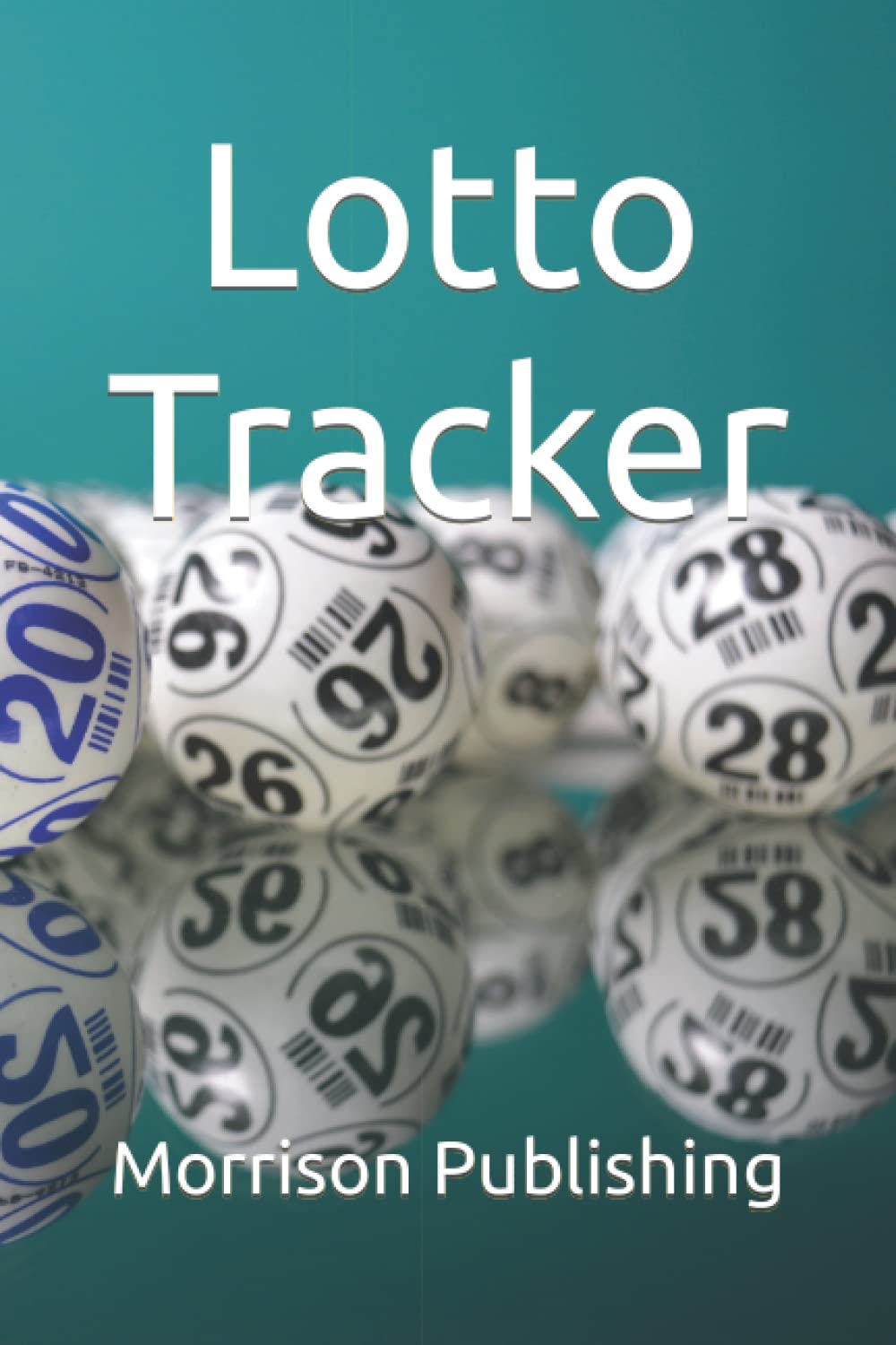 Lotto Tracker: a simple and affordable lottery number tracker book - 120 pages - 6" x 9" baixar livro de graça