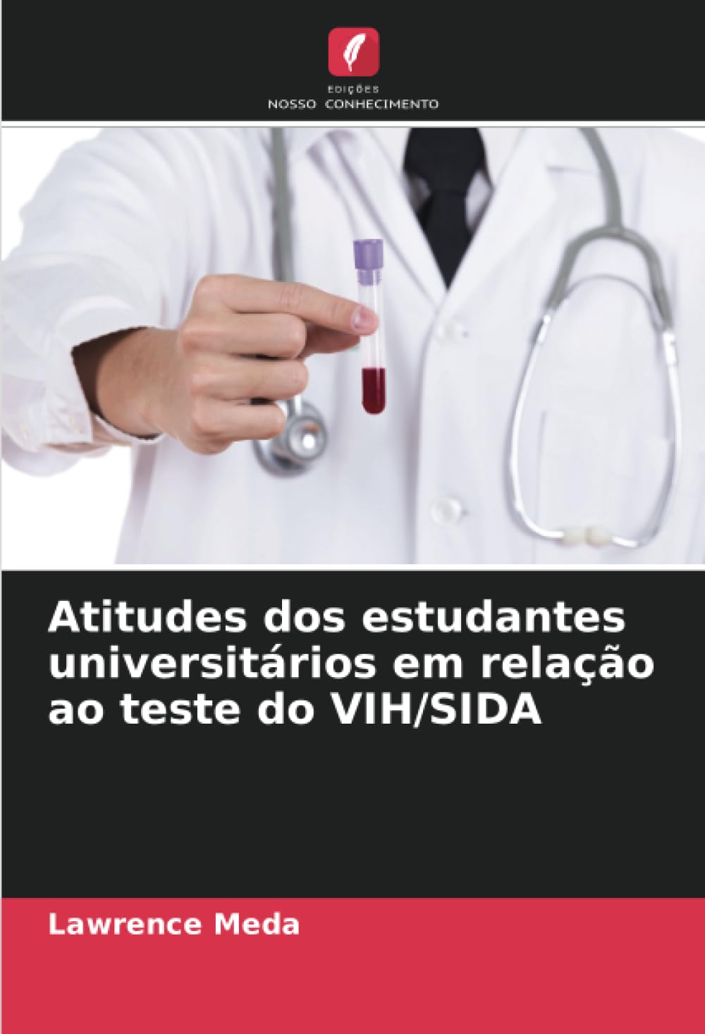 capítulo por capítulo baixar Atitudes dos estudantes universitários em relação ao teste do VIH/SIDA (Portuguese Edition)