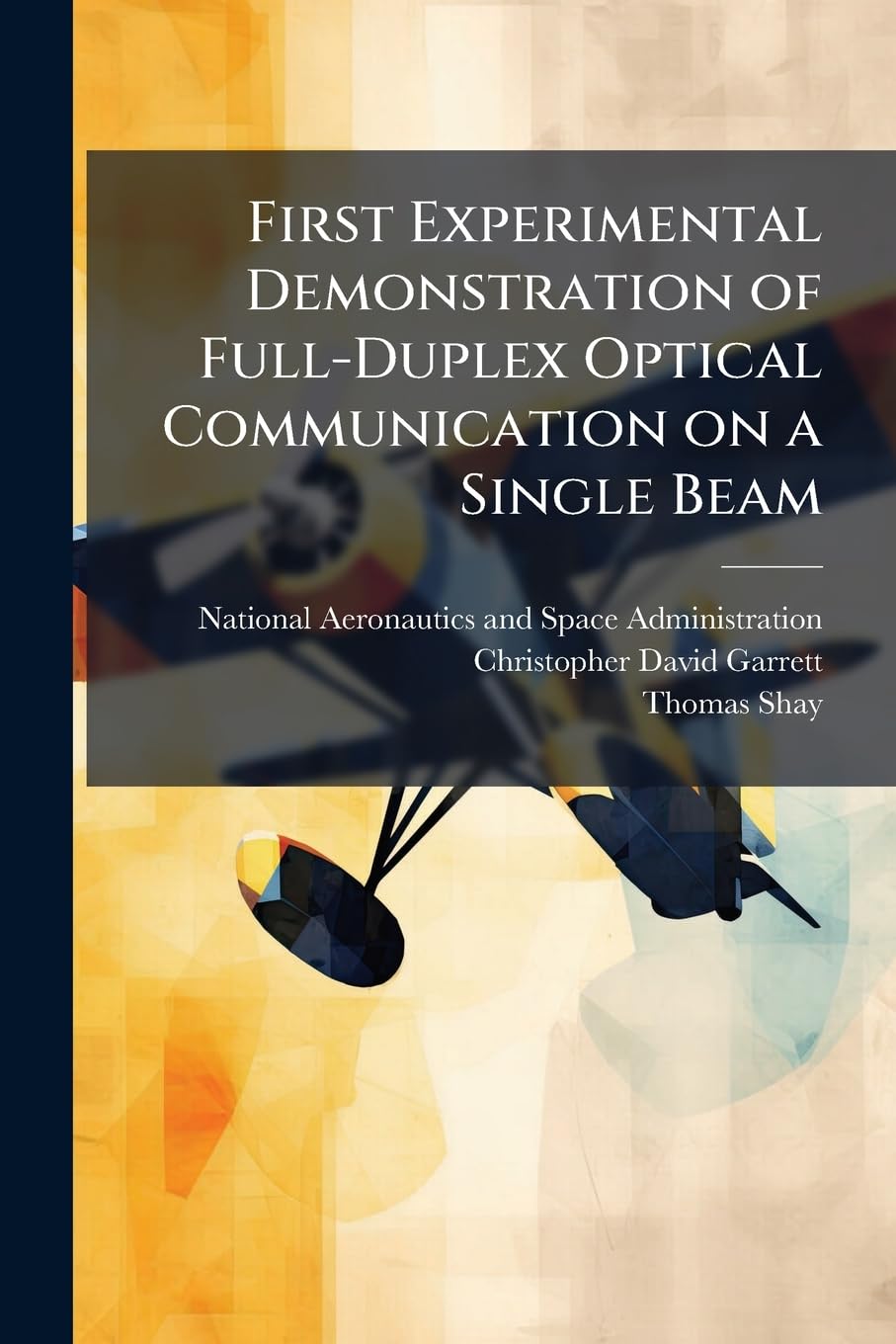 capítulo por capítulo baixar First Experimental Demonstration of Full-Duplex Optical Communication on a Single Beam