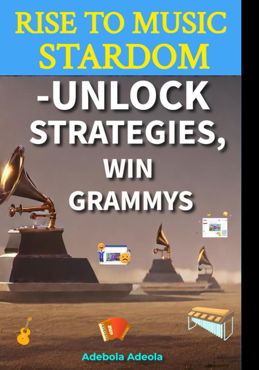 Rise to Music Stardom: Unlock Strategies Win Grammys baixar o livro de graça