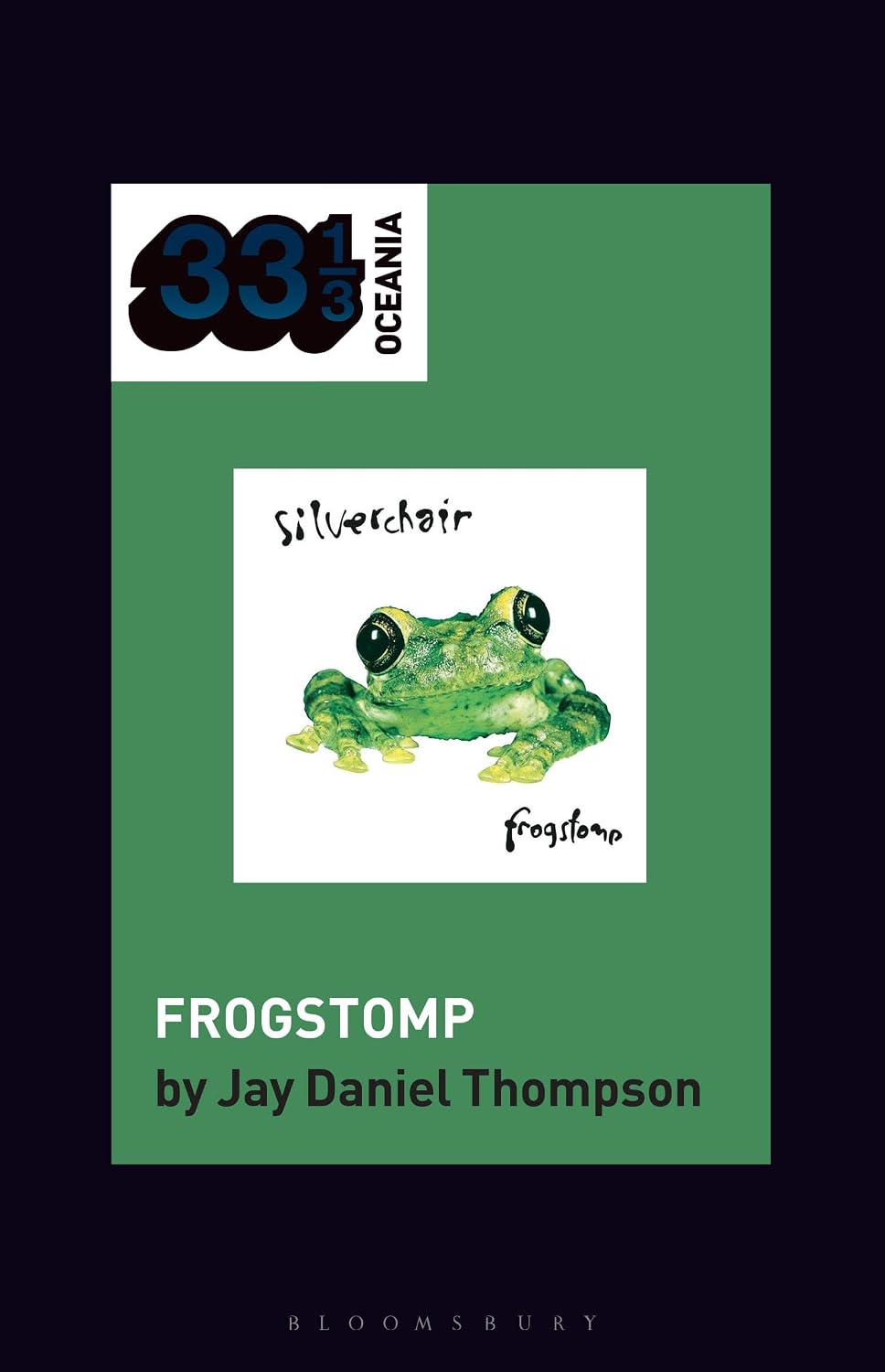 silverchair's Frogstomp (33 1/3 Oceania) (English Edition)