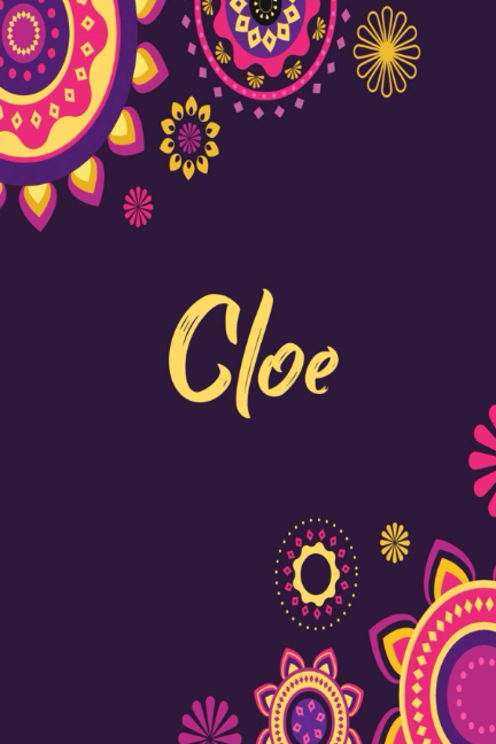 ler totalmente Cloe: Carnet de notes 6x9 pouces | Prénom personnalisé Cloe| Cadeau d'anniversaire,noël, maman, sœur,: floral | 120 pages lignée. (French Edition)