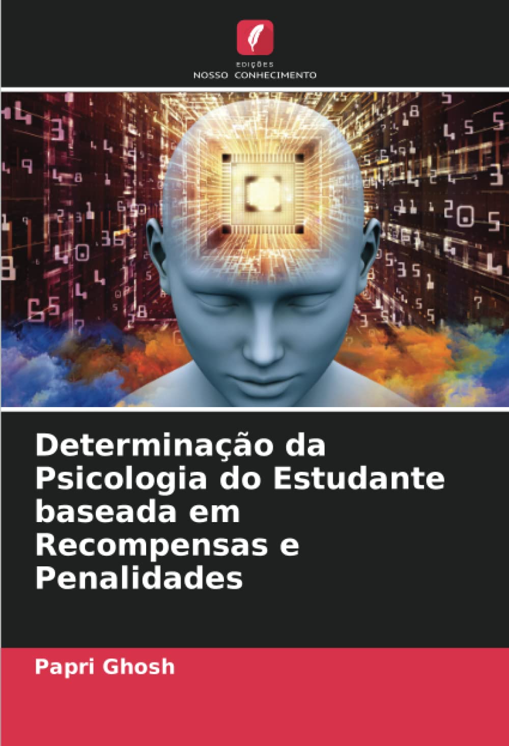 ler totalmente Determinação da Psicologia do Estudante baseada em Recompensas e Penalidades