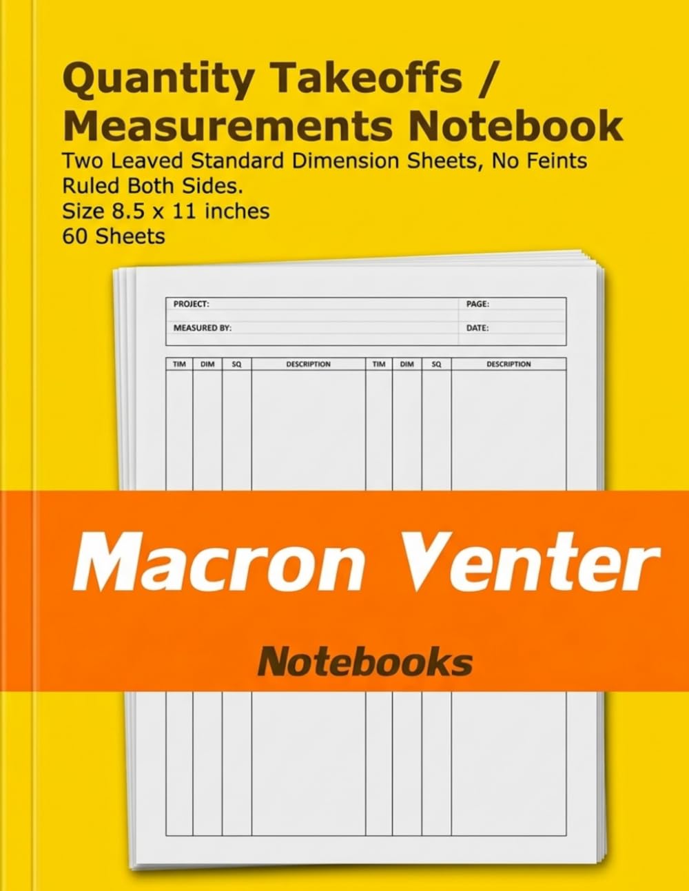 ler totalmente Quantity Takeoffs Sheet for Construction Plan Measurements and Calculations: 60 Standard Dimension Paper Sheets No Horizontal Lines – Ruled Both Sides (Two-Leaved Page Format)