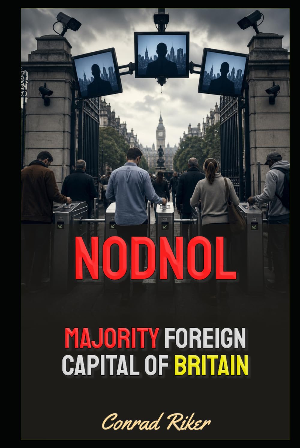 Nodnol: Majority Foreign Capital Of Britain (Redpilled Progressive (satire)) baixar livro de graça