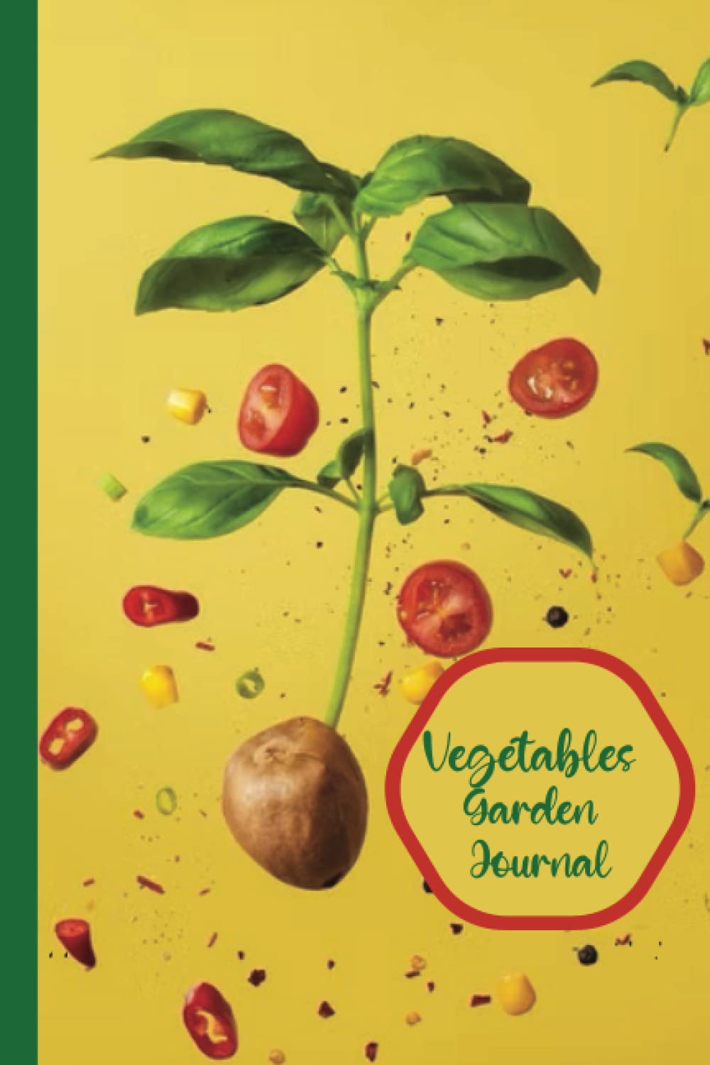 Vegetables Garden Journal: Ultimate Garden Journal, Gardening Planner and Logbook baixar o livro de graça
