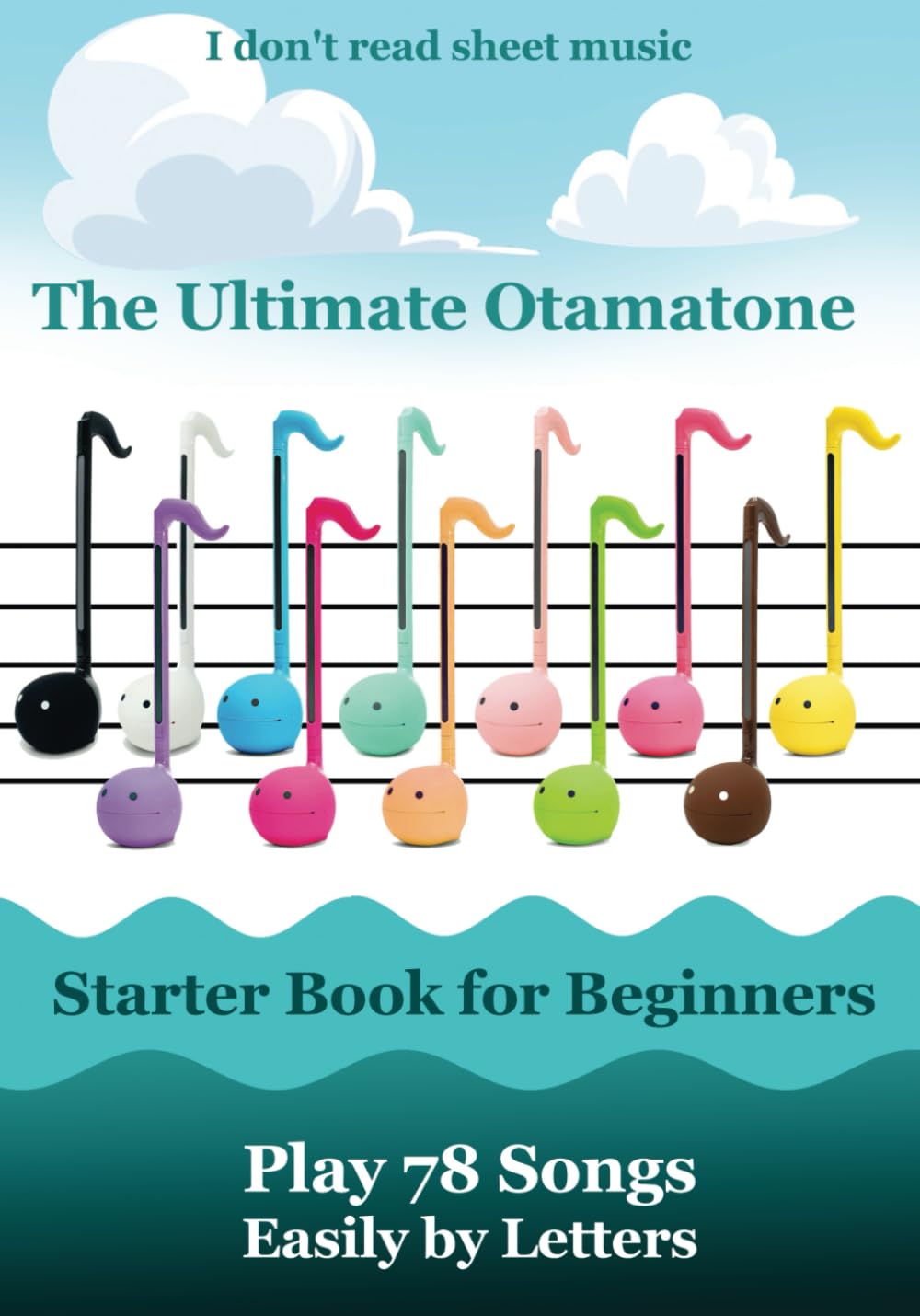 capítulo por capítulo baixar The Ultimate Otamatone Starter Book for Beginners - Play 78 Songs Easily by Letters: I don't read sheet music (Otamatone Melodies)