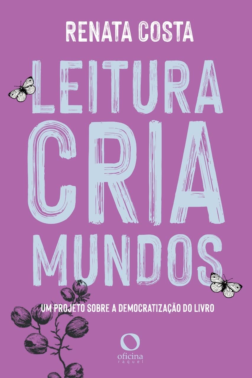 ler totalmente Leitura cria mundos: Um projeto sobre democratização do livro