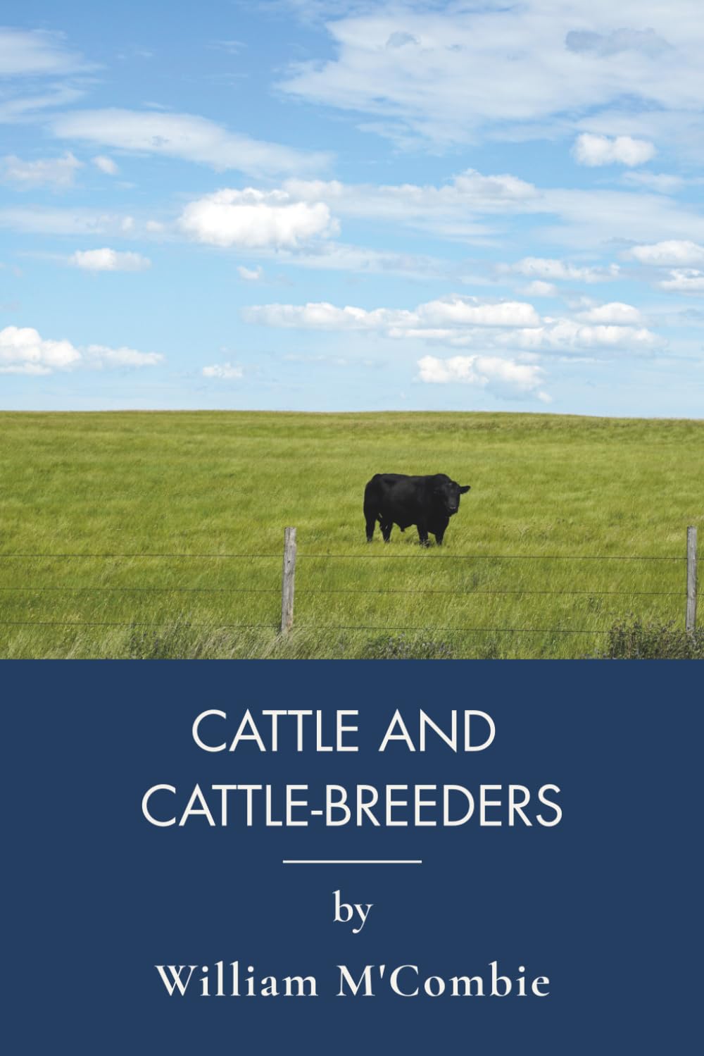 Cattle and Cattle-Breeders: Animal Husbandry and Livestock Farming for Homesteading (Annotated) baixar o livro de graça
