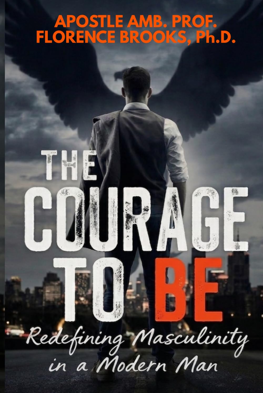 capítulo por capítulo baixar THE COURAGE TO BE: Redefining Masculinity In Modern Man