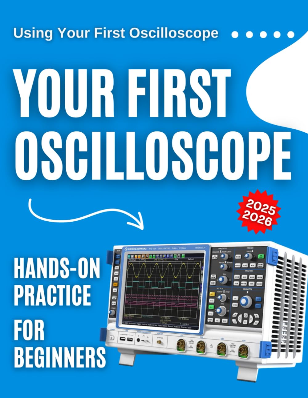 Using Your First Oscilloscope: Hands-On Practice for Beginners 2025-2026 baixar o livro de graça