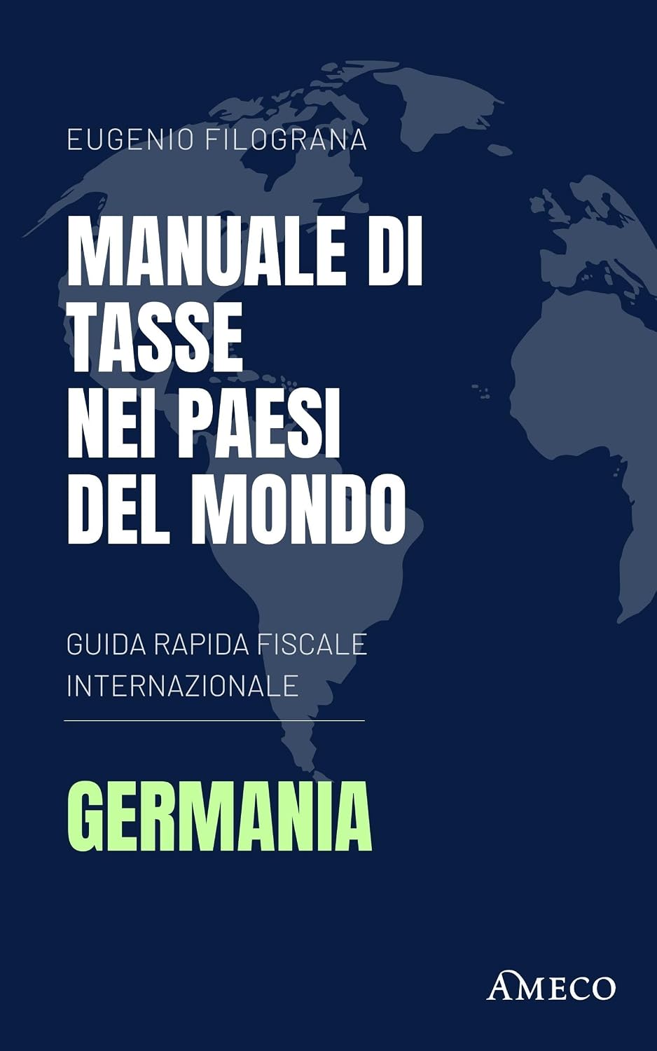 ler totalmente Manuale di Tasse nei Paesi del Mondo - Germania (Italian Edition)