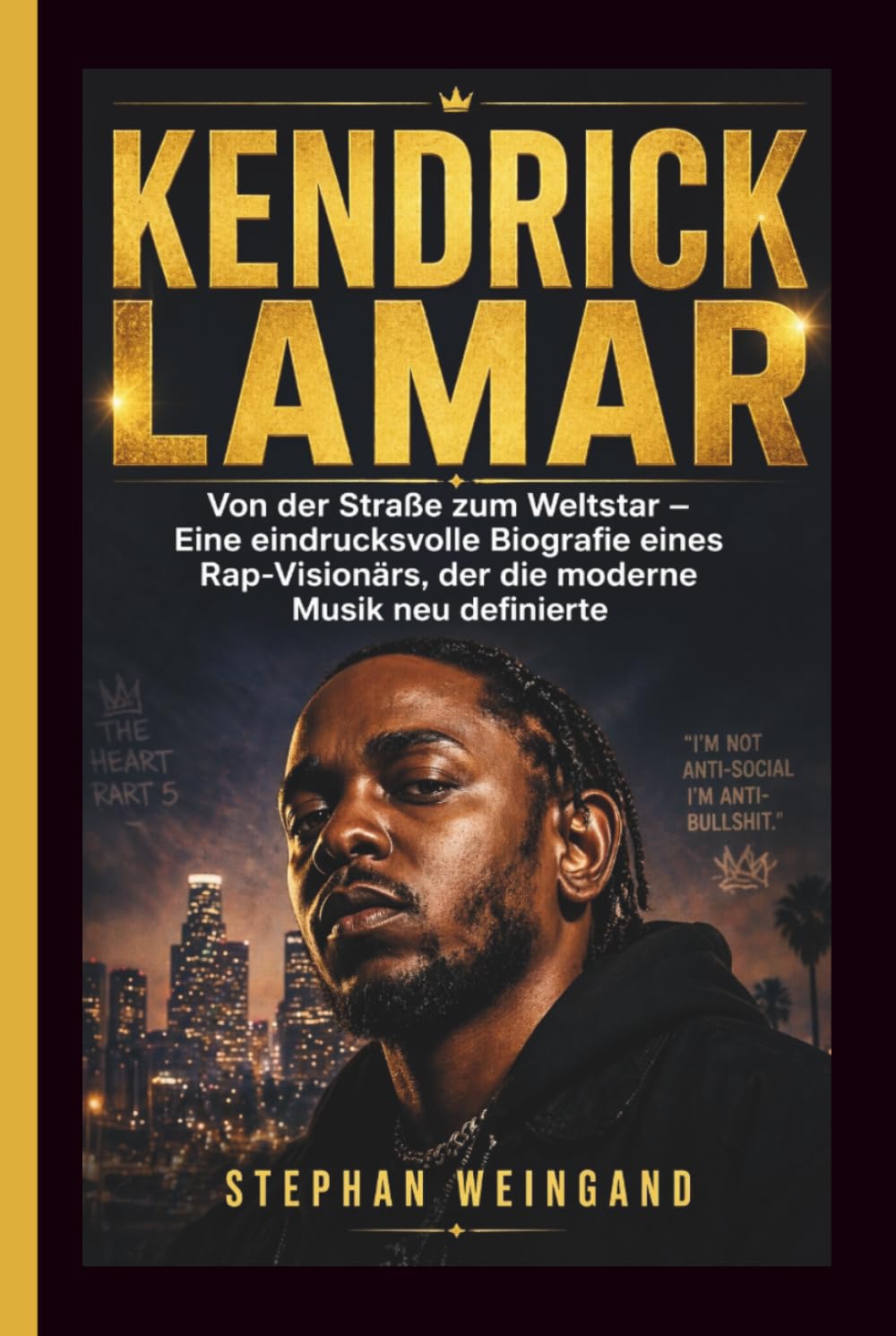 capítulo por capítulo baixar KENDRICK LAMAR: Von der Straße zum Weltstar – Eine eindrucksvolle Biografie eines Rap-Visionärs, der die moderne Musik neu definierte (German Edition)