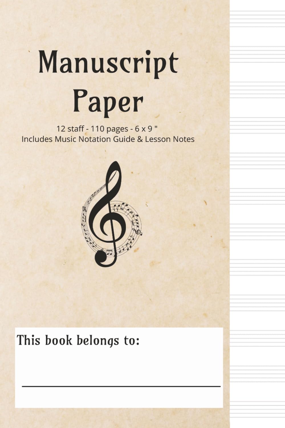 ler totalmente Music Manuscript Paper: Music Manuscript Paper with Music Notation Guide & Lesson Note Pages | 6x9 inches| 100 Manuscript Pages |. 9 Lesson Note Pages|